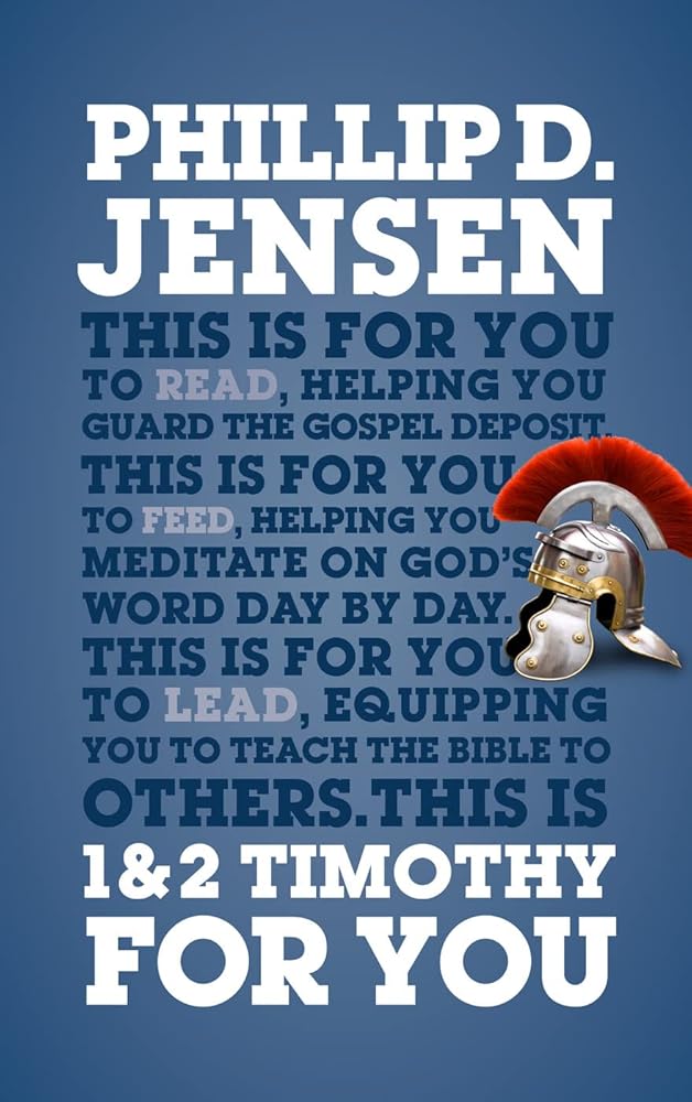 1 & 2 Timothy for You: Protect the Gospel, Pass on the Gospel (God's Word for You) cover image