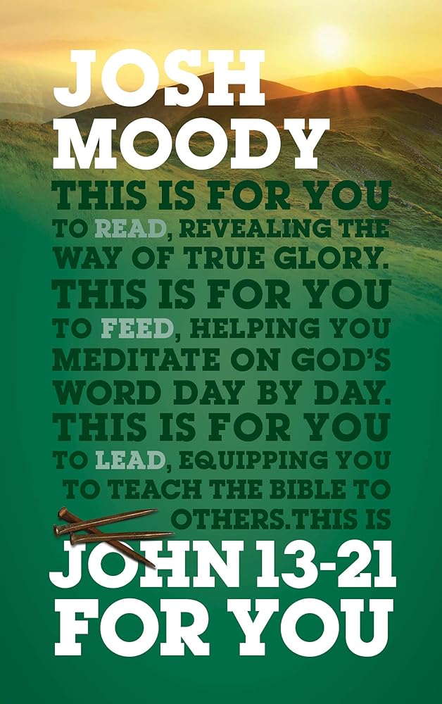 John 13-21 For You: Revealing the Way of True Glory cover image