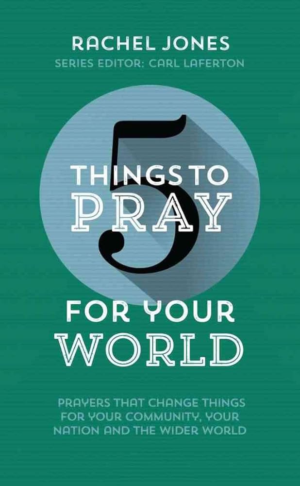 5 Things to Pray for Your World cover image