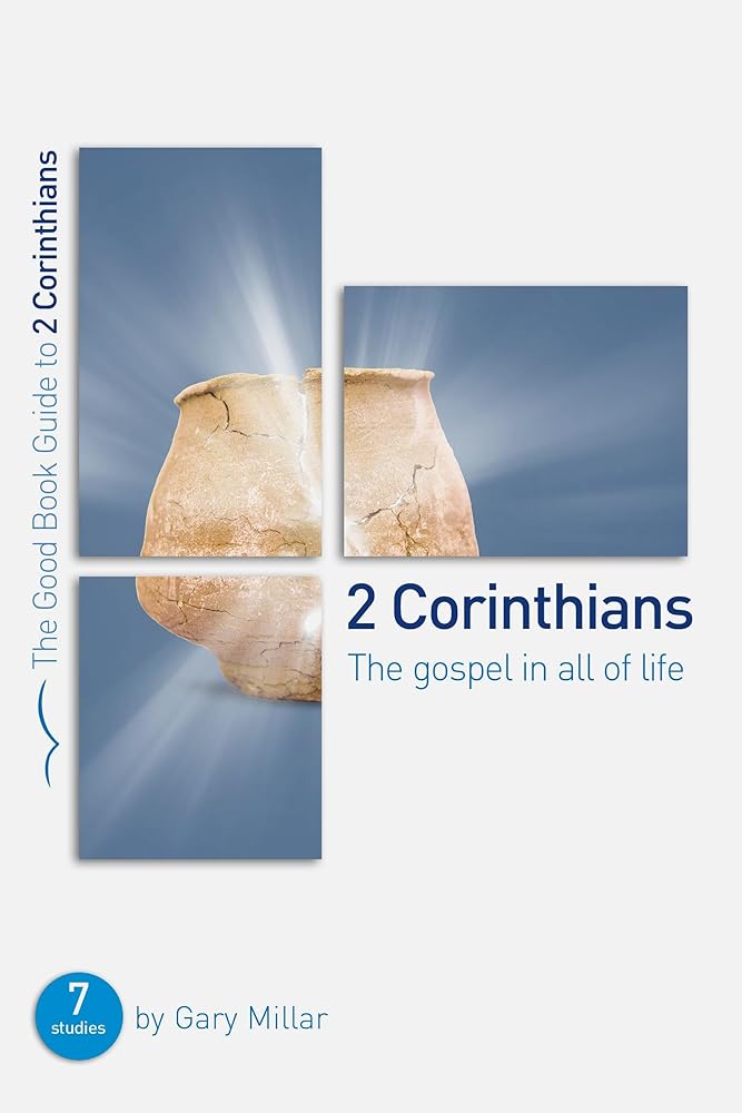 2 Corinthians: The Gospel in all of Life cover image