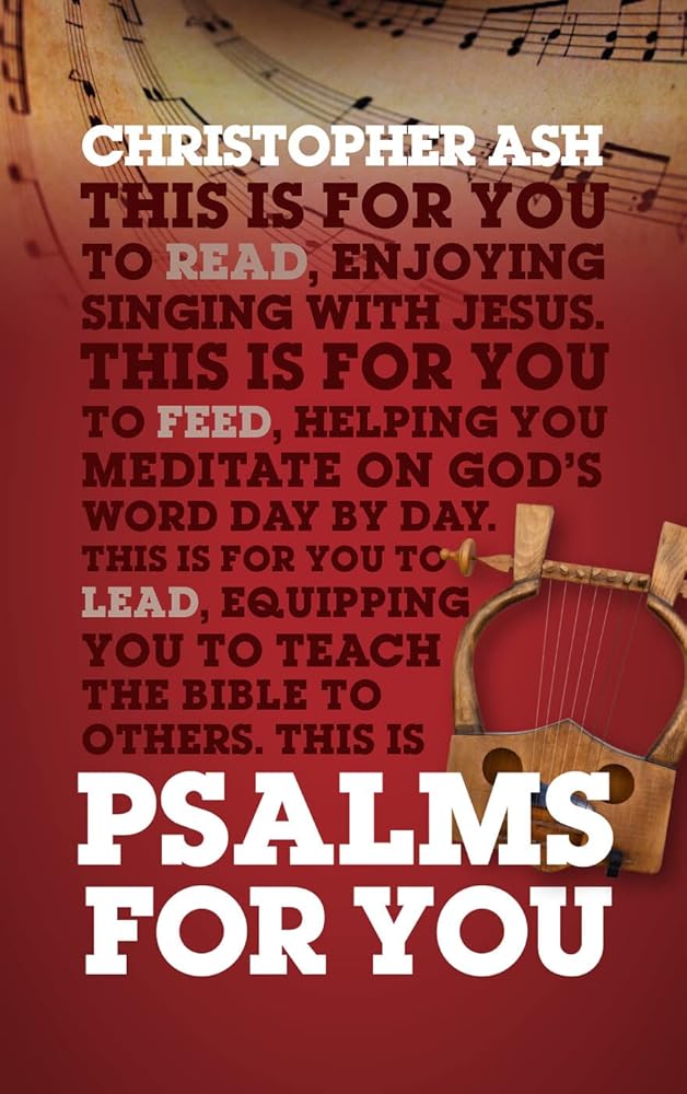 Psalms for You: How to Pray, How to Feel and How to Sing (God's Word for You) cover image