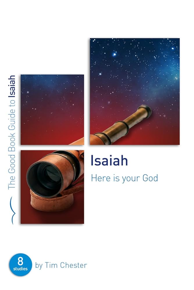 Isaiah: Here Is Your God (Good Book Guides) cover image