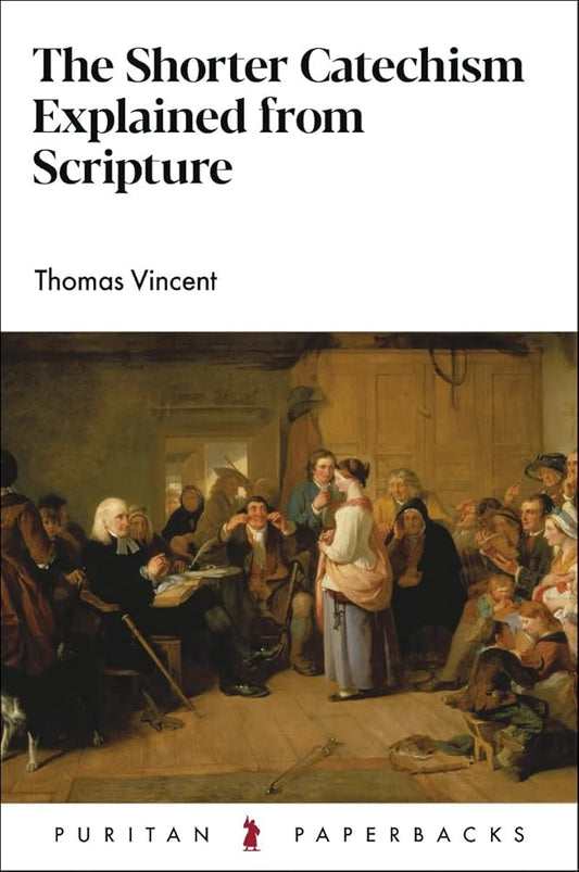 The Shorter Catechism Explained (Puritan Paperbacks) cover image