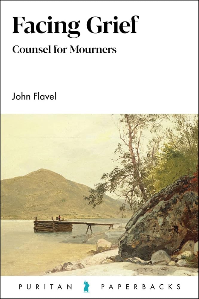 Facing Grief: Counsel for Mourners (Puritan Paperbacks) cover image