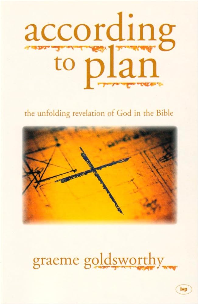 According to Plan - The unfolding revelation of God in the Bible cover image