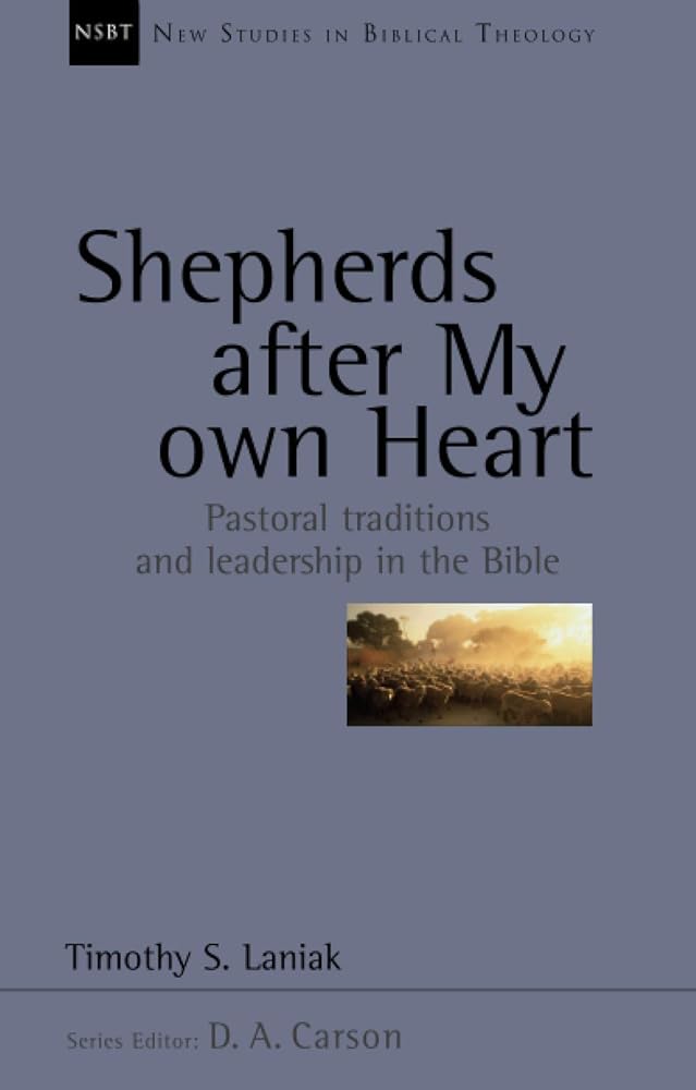 Shepherds After My Own Heart (New Studies in Biblical Theology) cover image