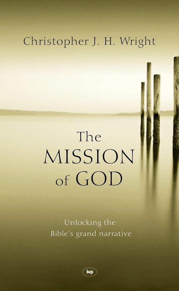 The Mission of God: Unlocking The Bible's Grand Narrative cover image