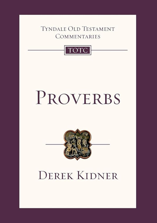 Proverbs (Tyndale Old Testament Commentary, 45) cover image