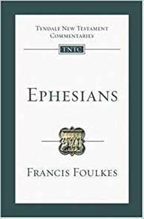 Ephesians: Tyndale New Testament Commentary (Tyndale New Testament Commentaries) cover image