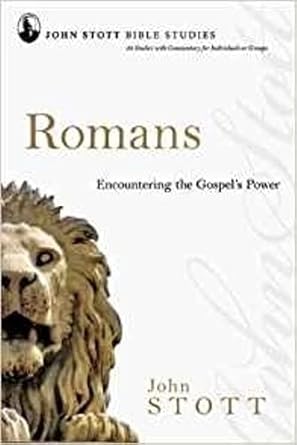 Romans: Encountering The Gospel'S Power (John Stott Bible Studies) cover image