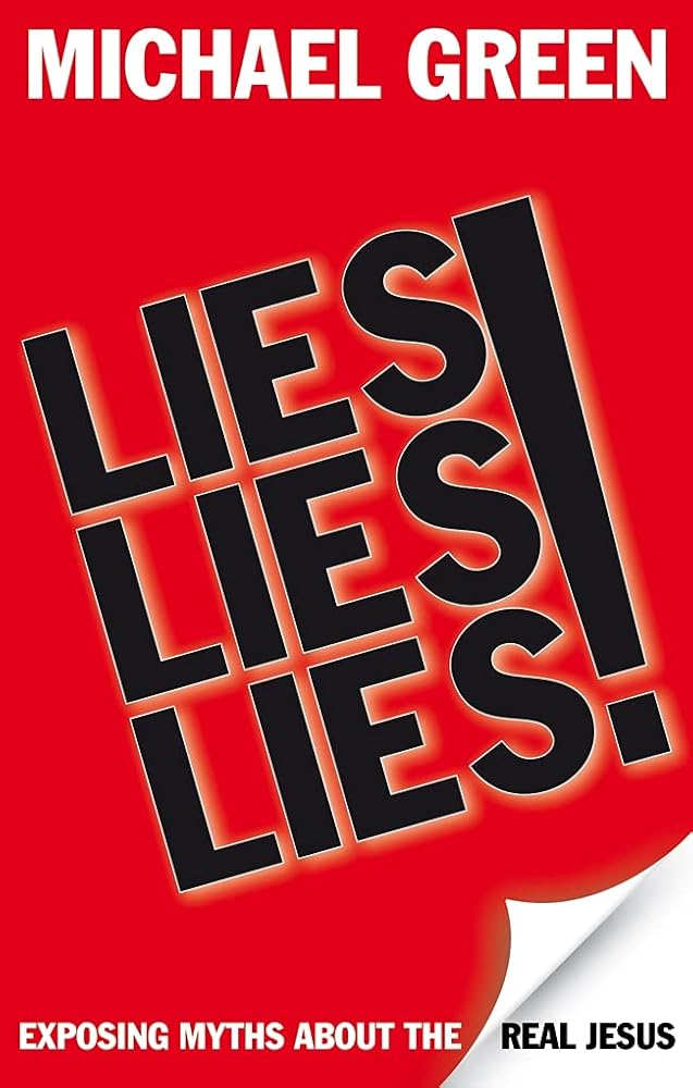 Lies, Lies, Lies: Exposing Myths About The Real Jesus cover image