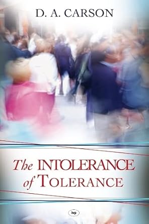 The Intolerance of Tolerance cover image