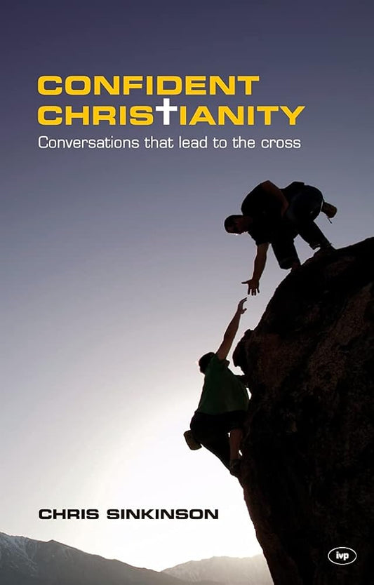 Confident Christianity: Conversations That Lead To The Cross cover image