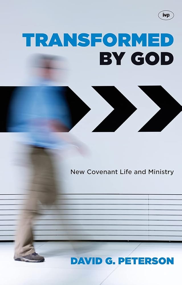 Transformed by God: New Covenant Life And Ministry cover image