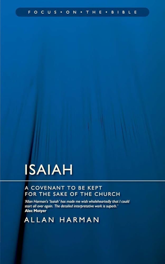 Isaiah: A Covenant to be Kept for the Sake of the Church (Focus on the Bible) cover image