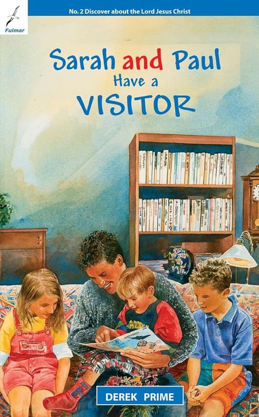 Sarah And Paul Have a Visitor (Sarah & Paul) cover image