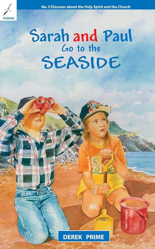 Sarah And Paul Go to the Seaside (Sarah & Paul) cover image