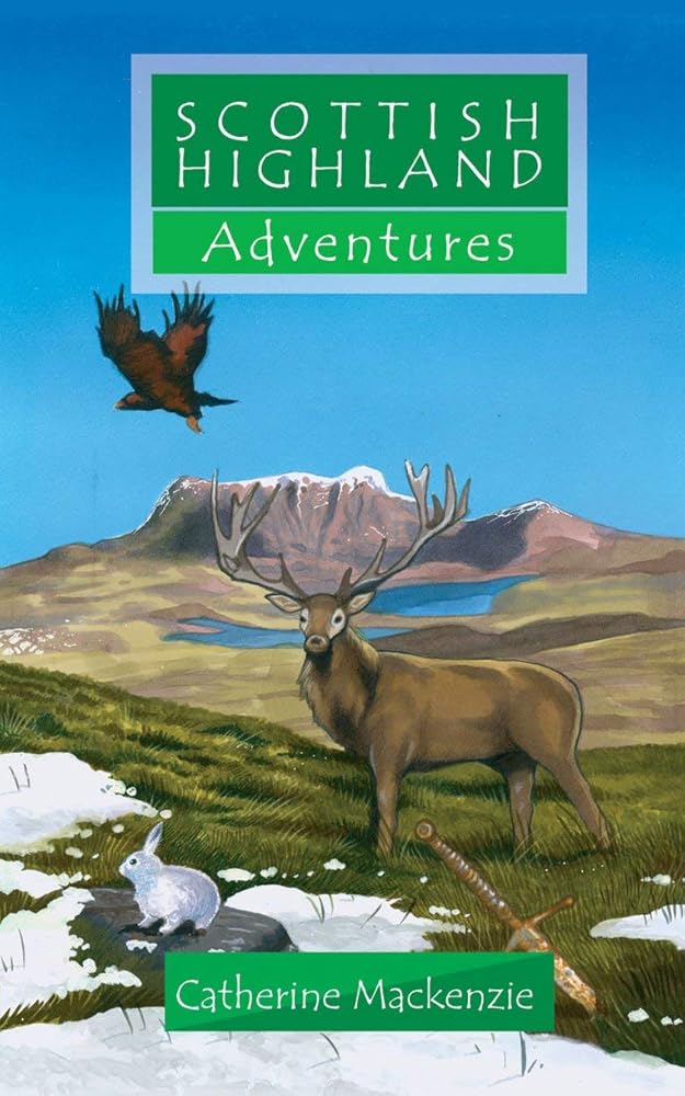 Scottish Highland Adventures (Adventure Series) cover image