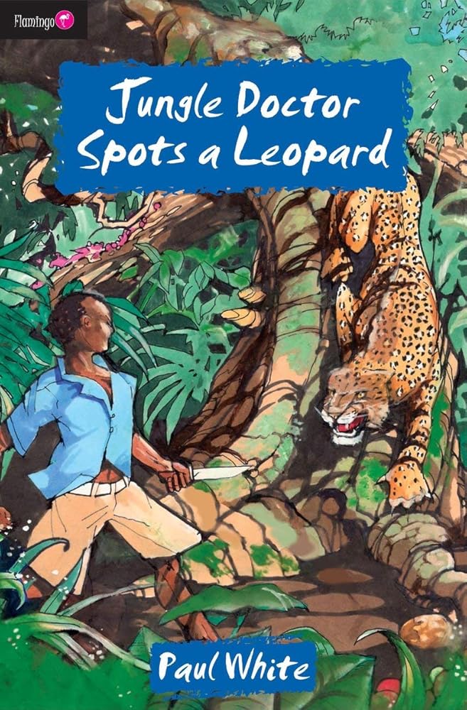 Jungle Doctor Spots a Leopard (Flamingo Fiction 9-13s) cover image