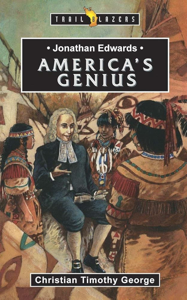 Jonathan Edwards: America's Genius (Trail Blazers) cover image