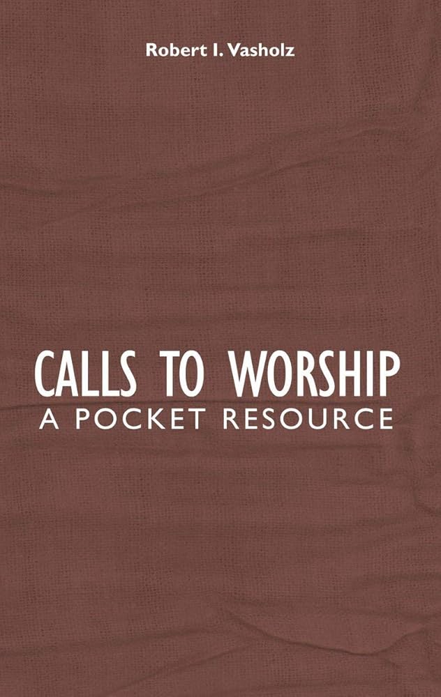 Calls to Worship: A Pocket Resource cover image