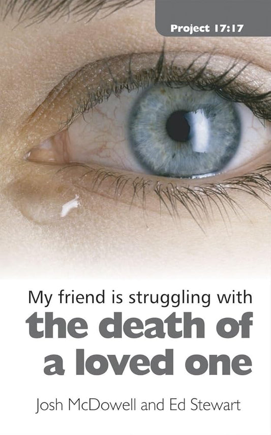 Struggling With the Death of a Loved One (Project 17:17) cover image