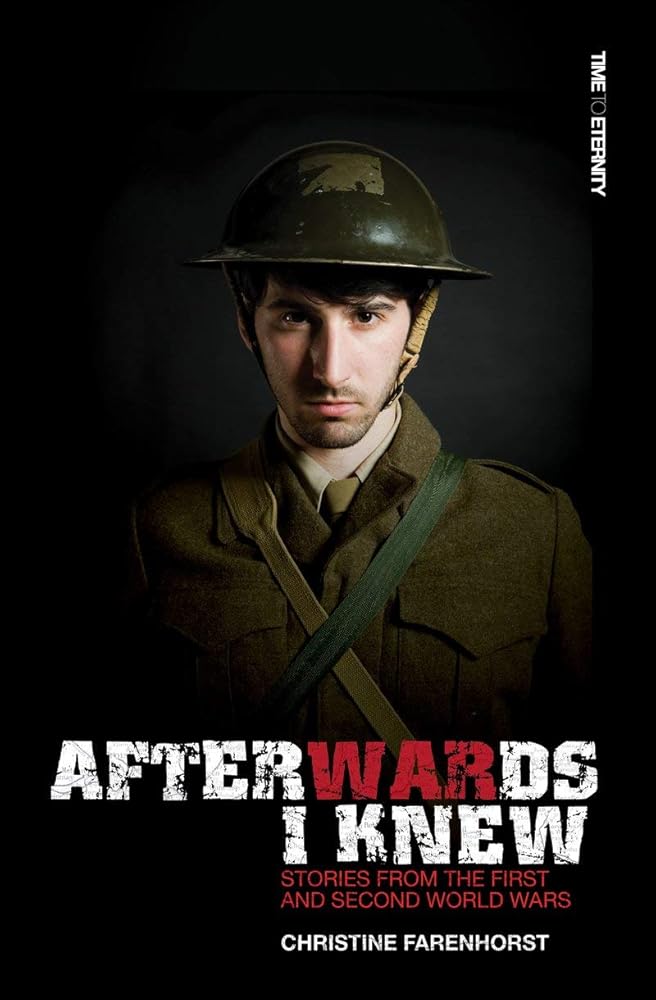 Afterwards I Knew: Stories from the First and Second World Wars. (Time to Eternity) cover image