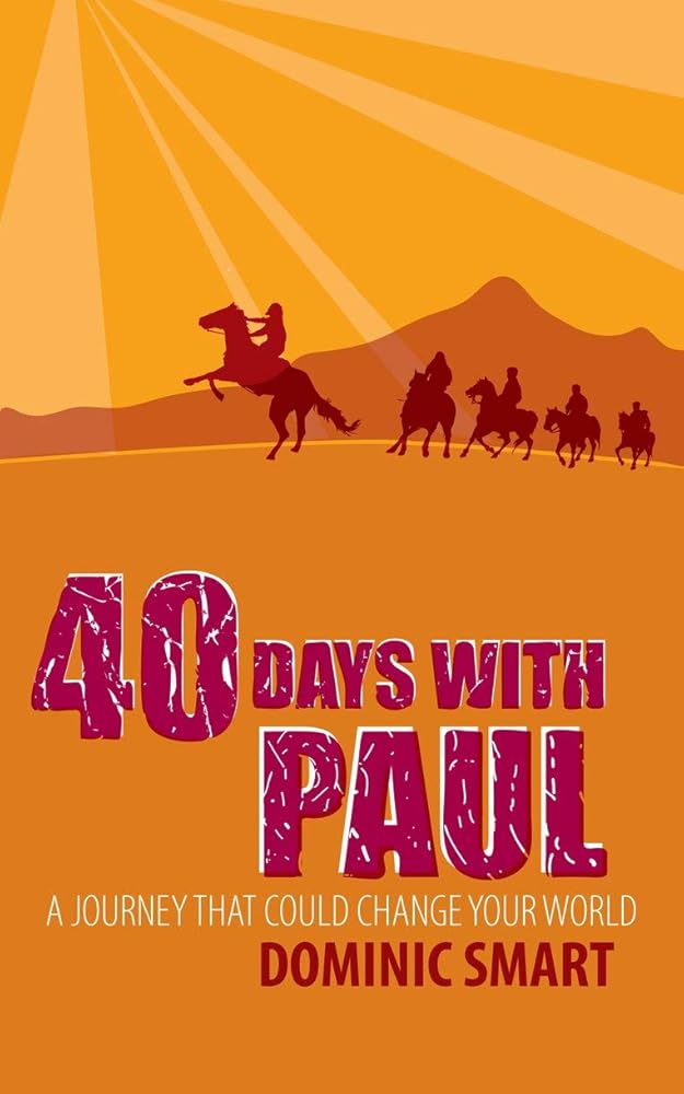 40 Days With Paul: A Journey that could Change your World (Devotionals) cover image