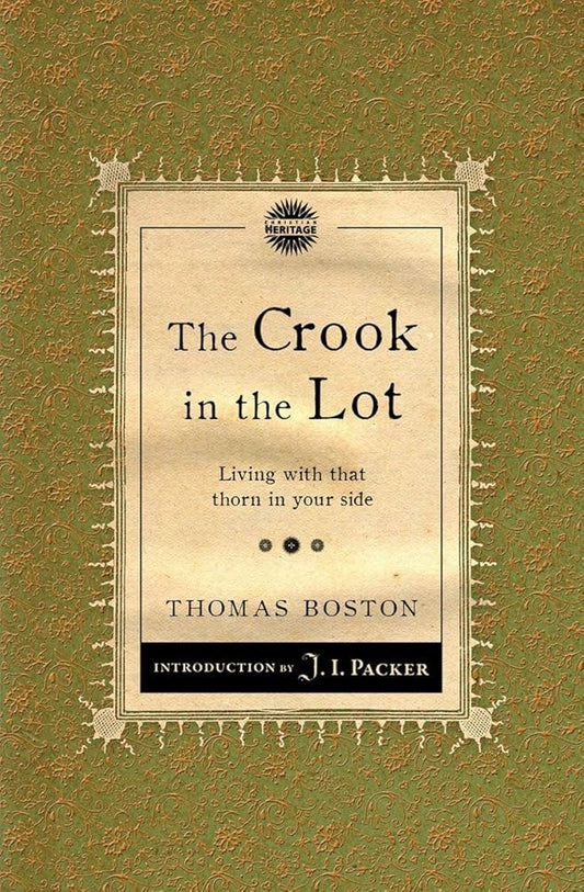 Crook in the Lot: Living with that thorn in your side (Packer Introductions) cover image