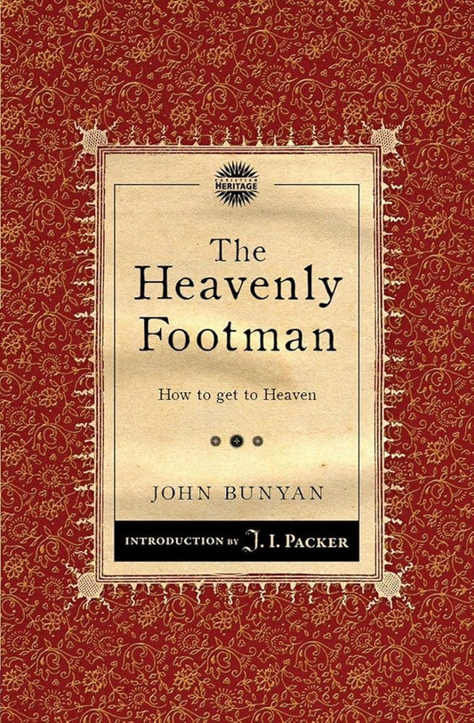 The Heavenly Footman: How to get to Heaven (Packer Introductions) cover image