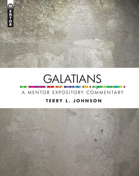 Galatians: A Mentor Expository Commentary cover image