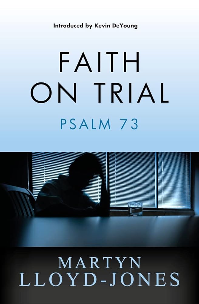 Faith on Trial: Psalm 73 cover image