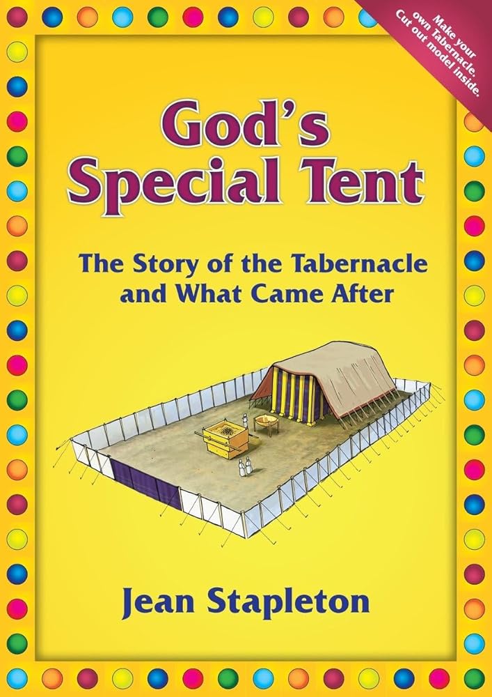 God's Special Tent: The Story of the Tabernacle and What Came After (Activity) cover image