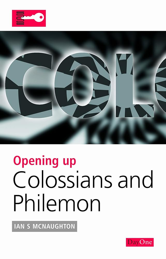 Opening up Colossians and Philemon (Opening up the Bible) cover image