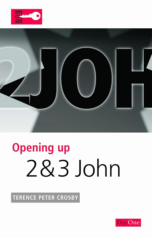 Opening up 2 and 3 John (Opening up the Bible) cover image