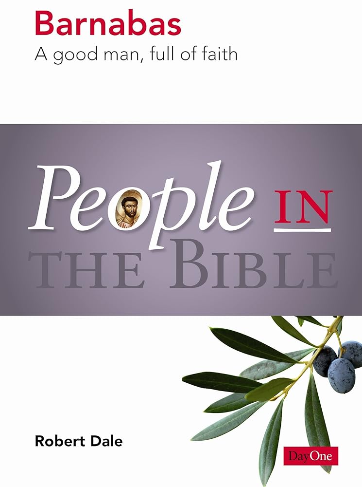 Barnabas: A good man, full of faith (People in the Bible) cover image