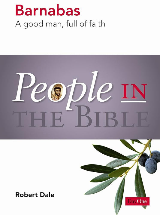 Barnabas: A good man, full of faith (People in the Bible) cover image