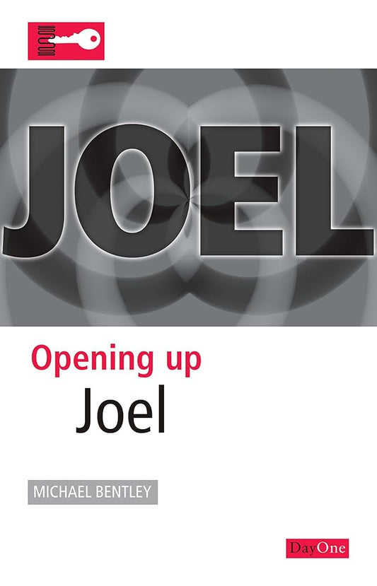Opening Up Joel (Opening Up the Bible) cover image