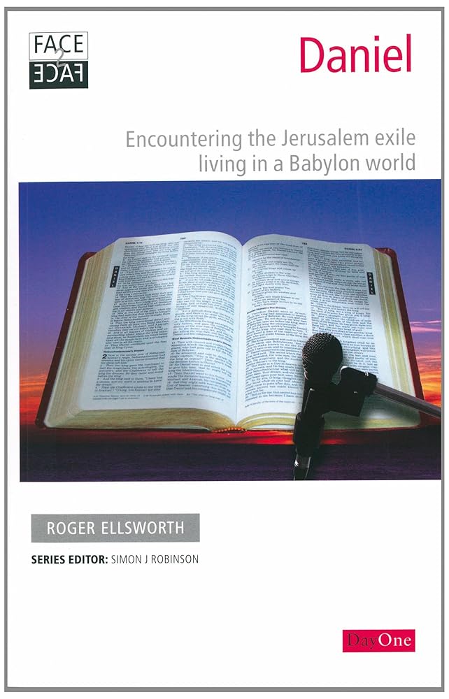 Face2face Daniel: Encountering the Jerusalem Exile Living in a Babylon World cover image