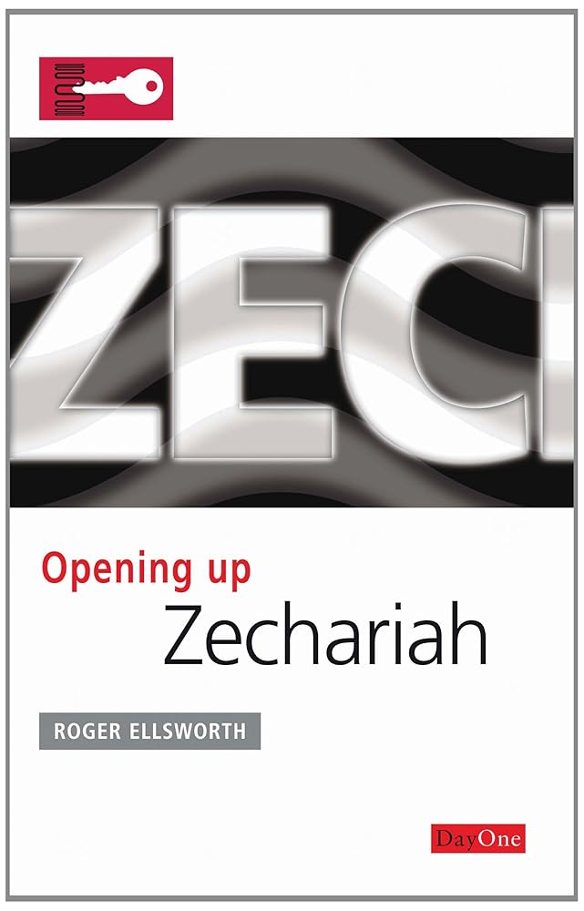 Opening Up Zechariah (Opening Up the Bible) cover image