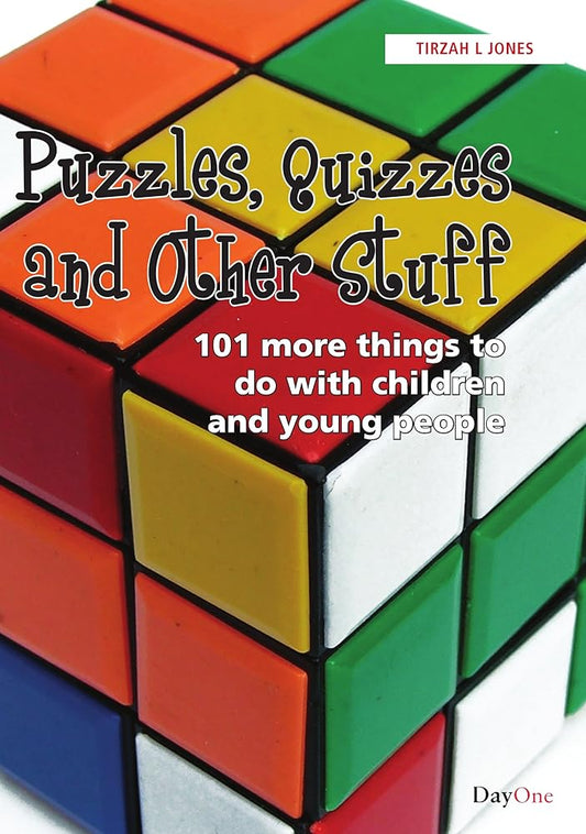 Puzzles, Quizzes and Other Stuff: 101 More Things to Do with Children and Young People (101 Activities) cover image