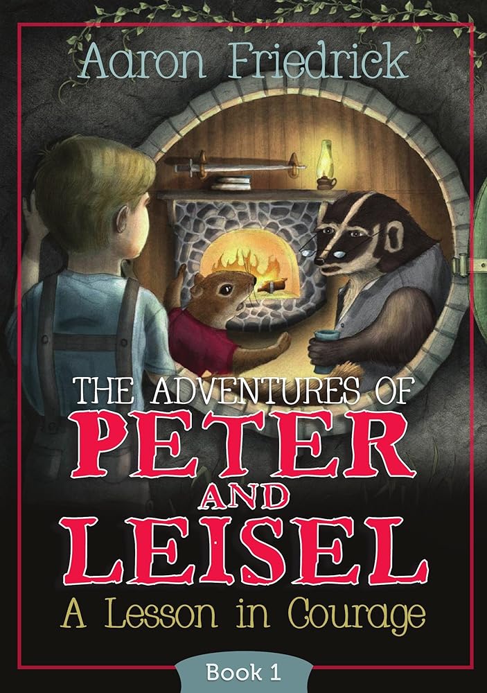 Adventures of Peter and Leisel Book 1: A Lesson in Courage cover image