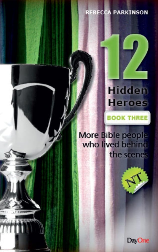 Twelve Hidden Heroes New Testament Book 3 cover image