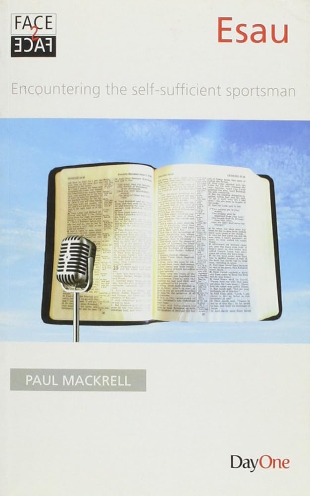 Esau: Encountering the Self-Sufficient Sportsman (Face 2 Face) cover image