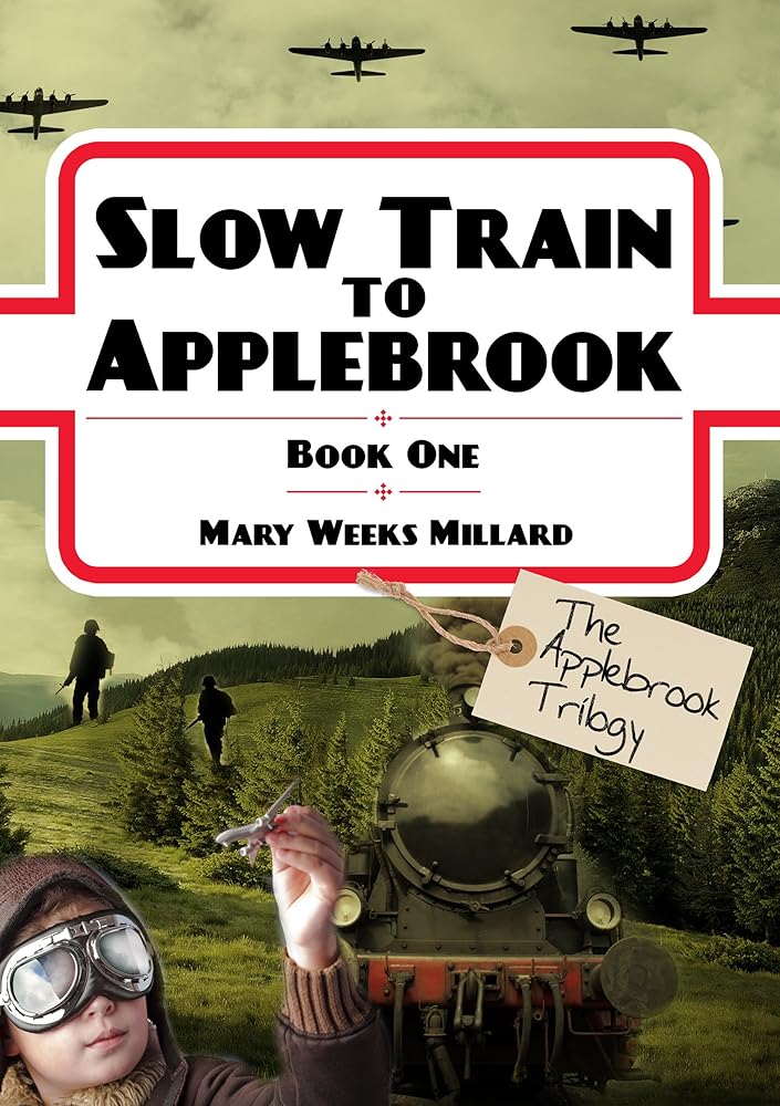 Applebrook Trilogy - Book 1: Slow Train to Applebrook cover image