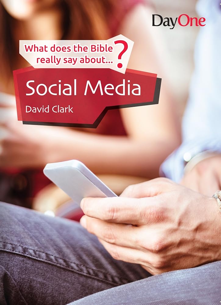 Social Media (What Does the Bible Really Say About?) cover image