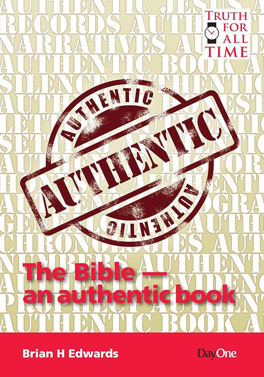 The Bible - An Authentic Book (Truth for All Time) cover image