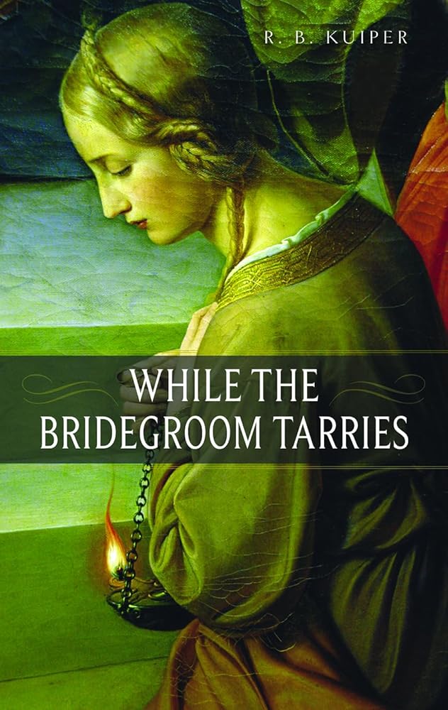 While the Bridegroom Tarries cover image
