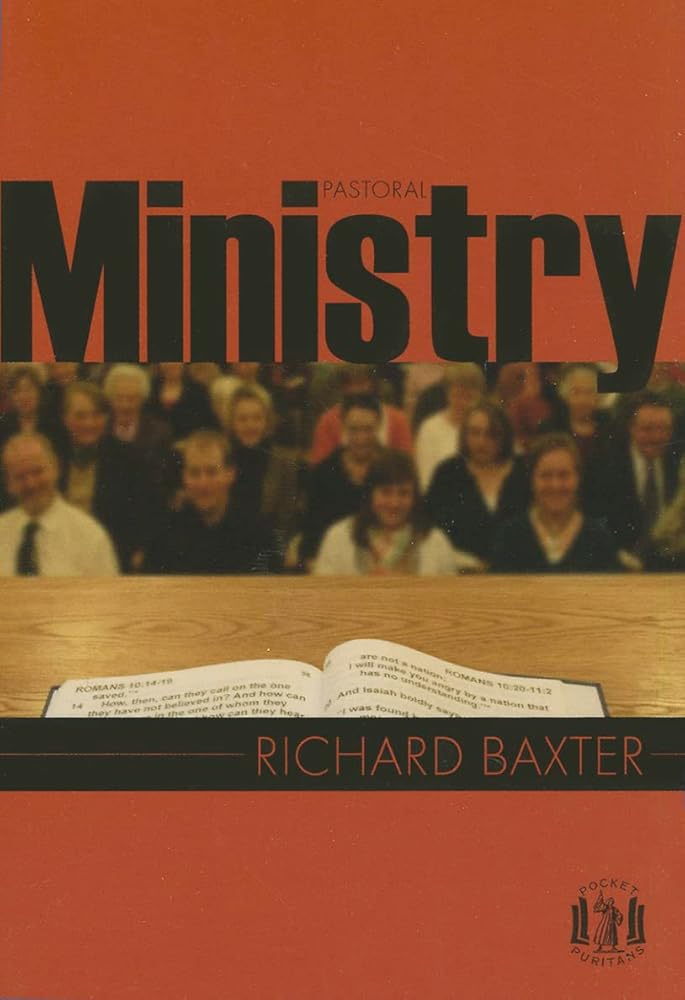 Pastoral Ministry (Pocket Puritan) cover image
