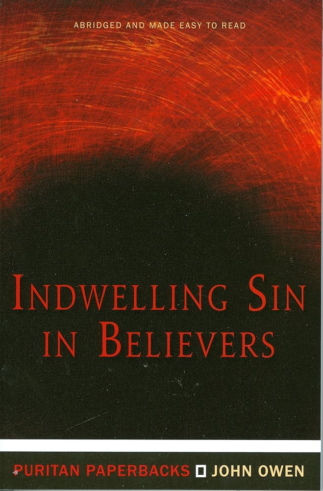 Indwelling Sin In Believers (Puritan Paperbacks) cover image